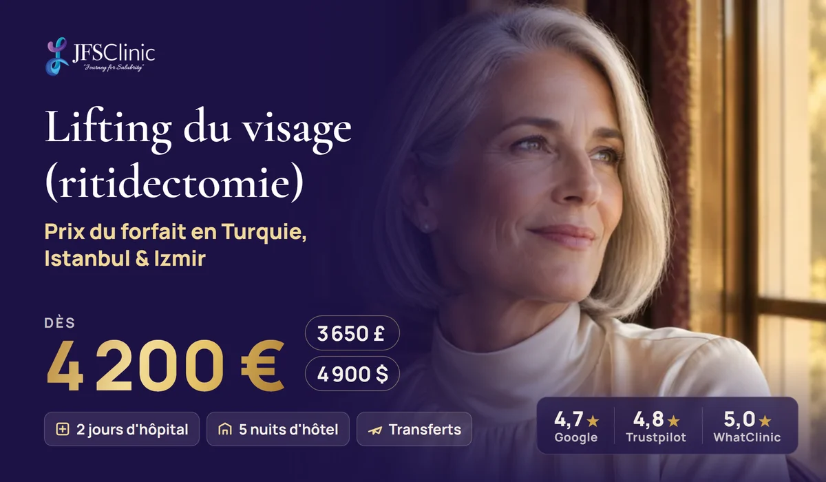 Lifting du visage séjour Turquie