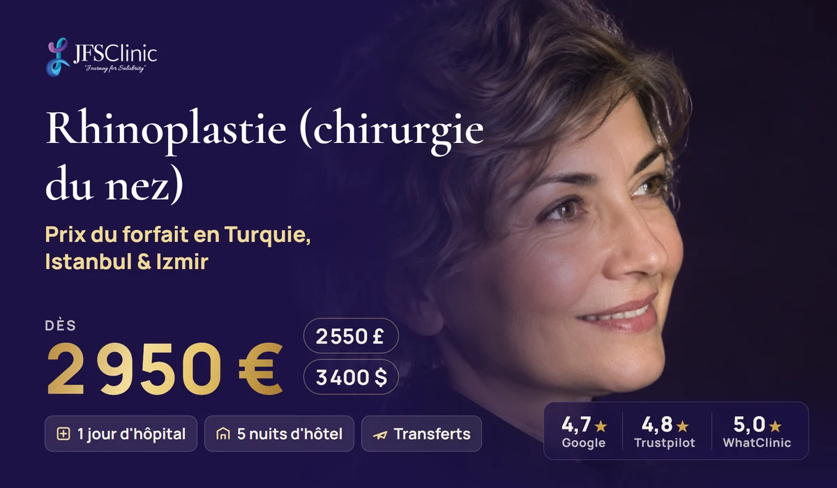 Chirurgie du nez tout compris Turquie